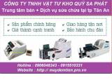 BÁN MÁY ĐẾM TIỀN +DỊCH VỤ SỬA CHỬA TẬN NƠI TẠI TP TÂN AN LONG AN